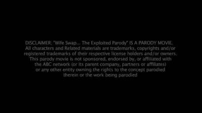 wife swap - the exploited parody1 - sunporno.com
