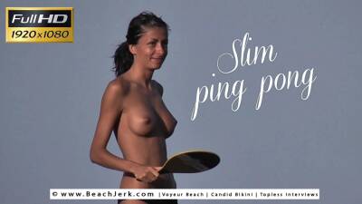 Slim ping pong - BeachJerk - hclips