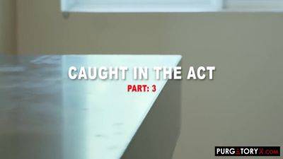 And Caught In The Act Episode 3 - Kenzie Reeves And Kristen Scott - hotmovs.com